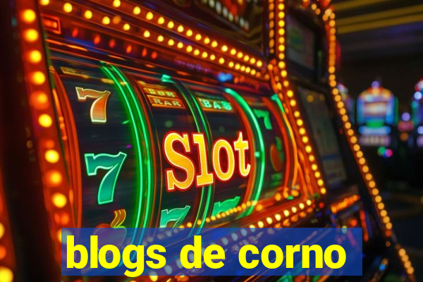 blogs de corno